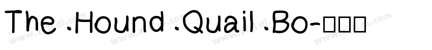 The Hound Quail Bo字体转换